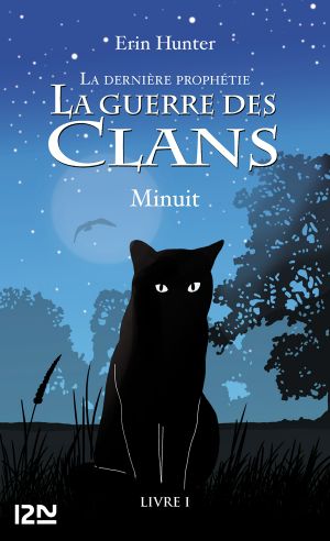 [La guerre des Clans II 01] • Minuit